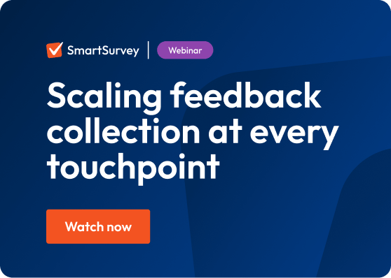 Webinar - Scaling feedback collection at every touchpoint - Register now